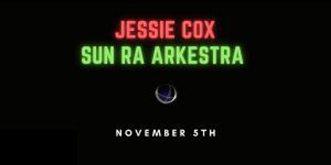 Sun Ra Arkestra and Jessie Cox Premiere 'As A Song of A World'  Image