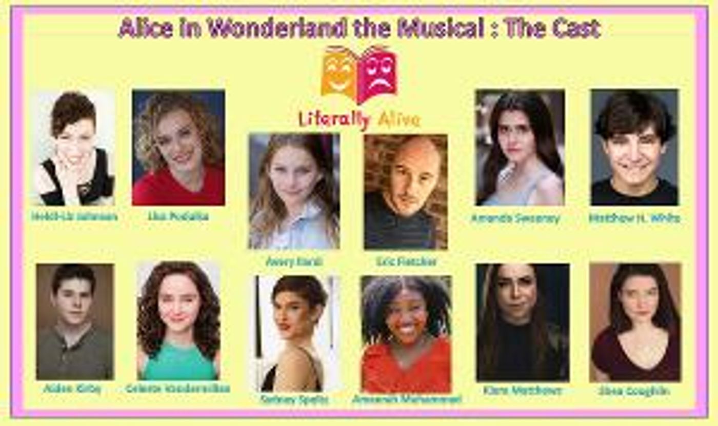 Literally Alive Theatre Reveals Full Cast Of ALICE IN WONDERLAND THE MUSICAL  Image