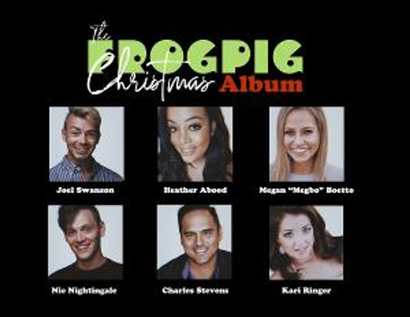 Full Casting Confirmed For THE FROGPIG CHRISTMAS ALBUM: Live At HAOS On Church  Image