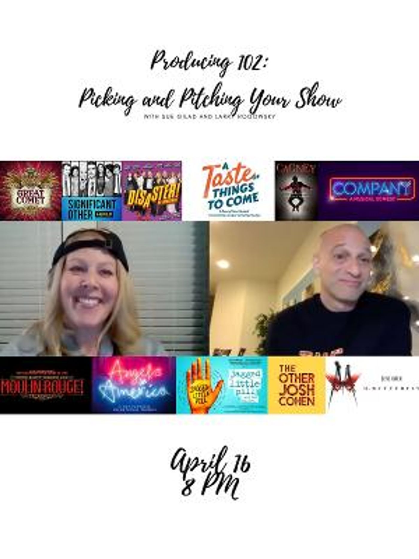 Producing 102 Session Will Be Hosted By Tony Winners Sue Gilad And Larry Rogowsky  Image