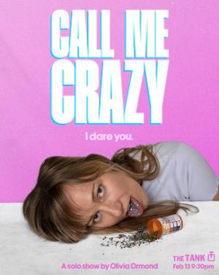 Olivia Ormond to Star in CALL ME CRAZY at The Tank Image