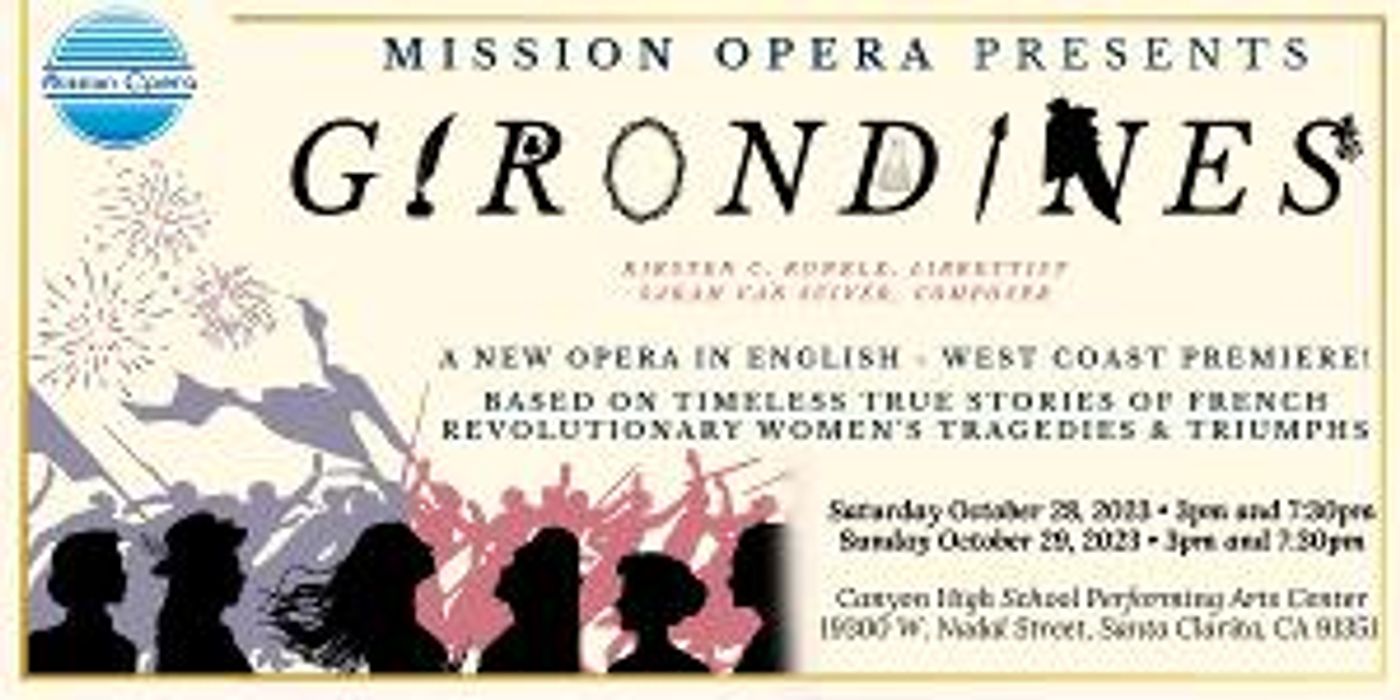 Mission Opera Presents The West Coast Premiere of GIRONDINES  Image