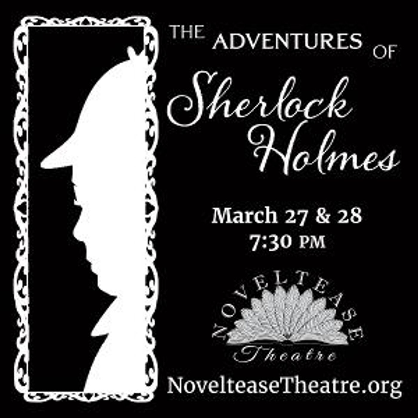 Noveltease Theatre Devises Deduction In THE ADVENTURES OF SHERLOCK HOLMES  Image