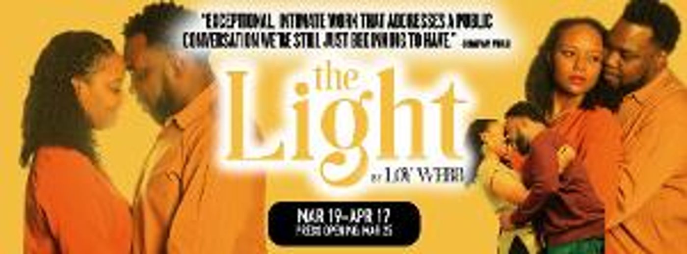 Horizon Theatre Company Presents The Regional Premiere Of THE LIGHT By Loy Webb  Image