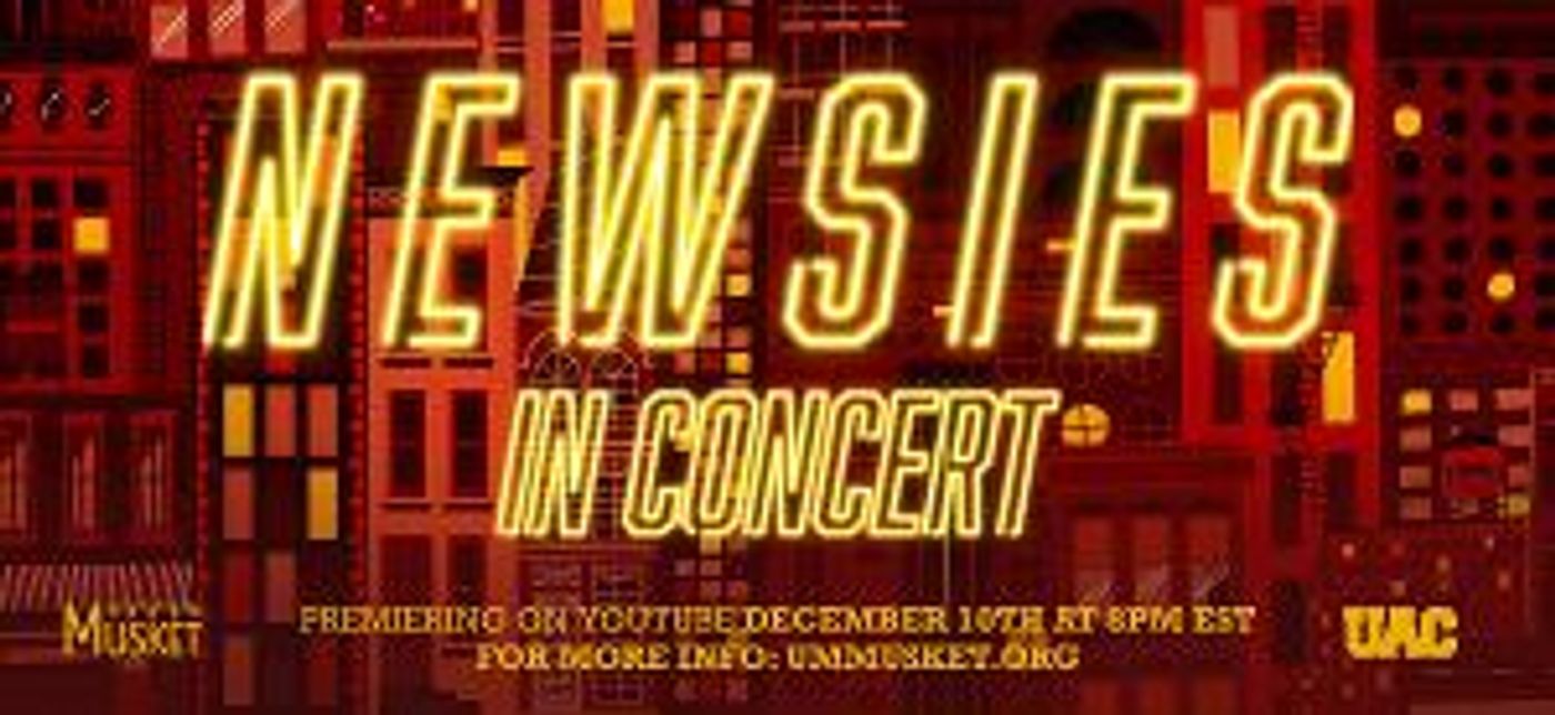 University Of Michigan's MUSKET Presents: NEWSIES IN CONCERT  Image