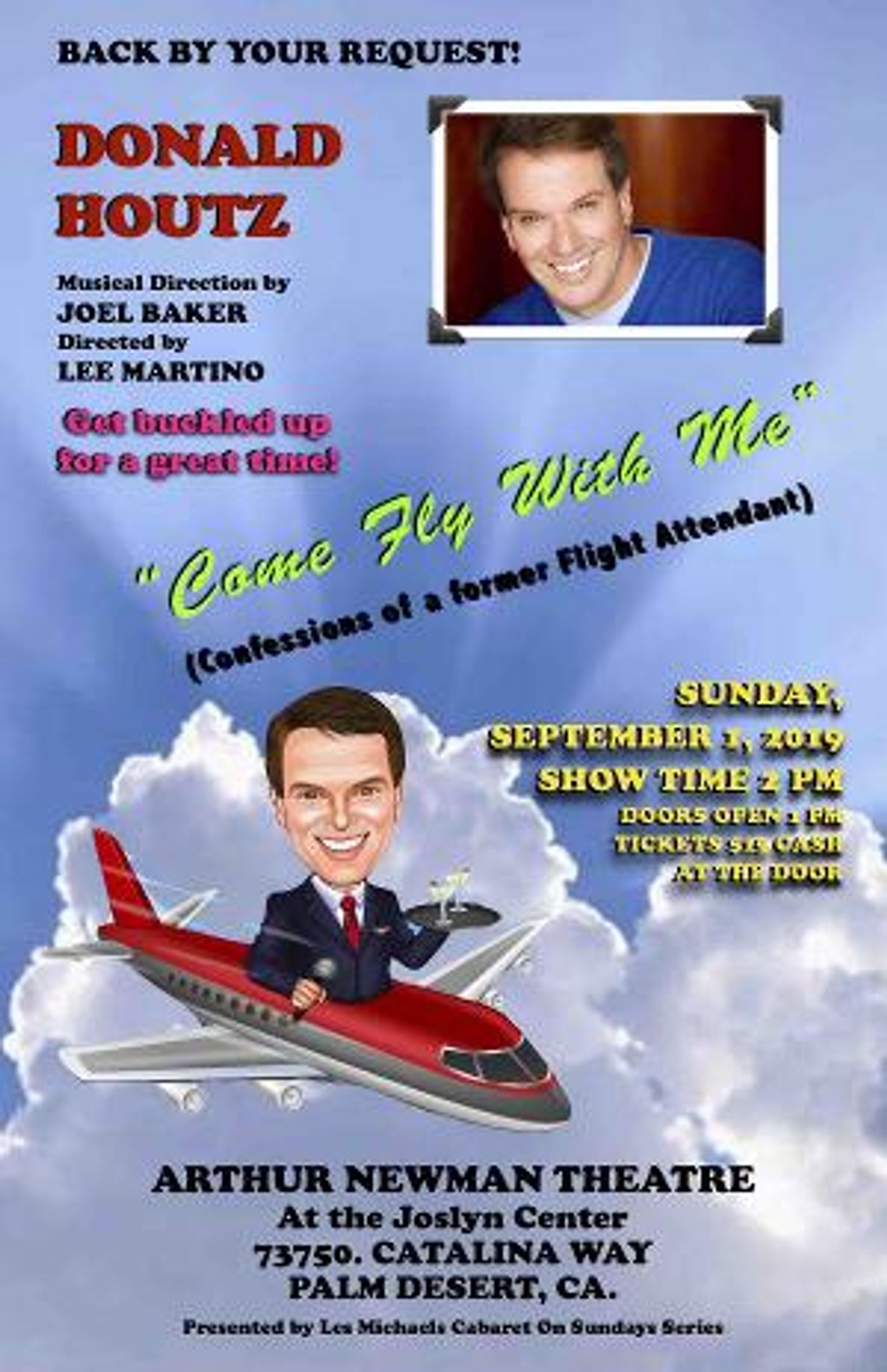 COME FLY WITH ME - CONFESSIONS OF A FORMER FLIGHT ATTENDANT Comes To Arthur Newman Theater  Image