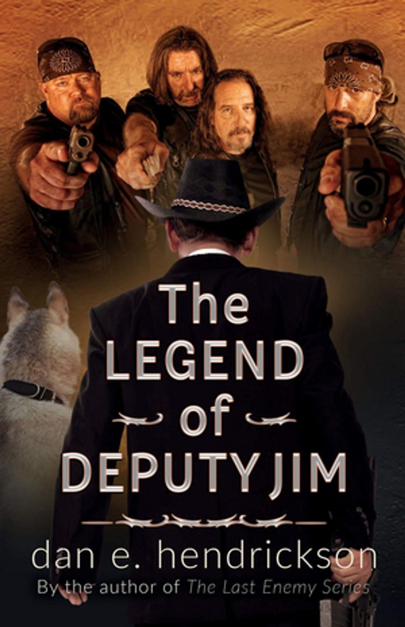 Dan E. Hendrickson Releases New Crime Action Mystery THE LEGEND OF DEPUTY JIM  Image