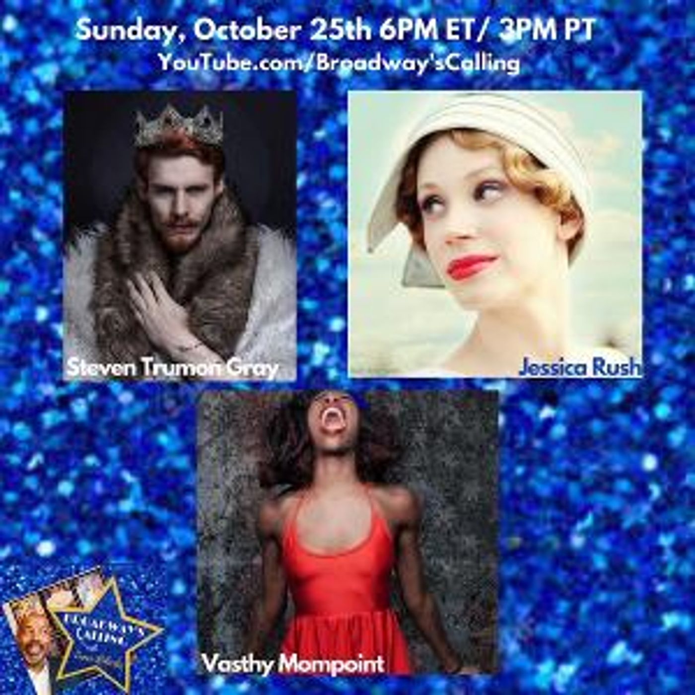 Steven Trumon Gray, Vasthy Mompoint, and Jessica Rush Join BROADWAY'S CALLING  Image