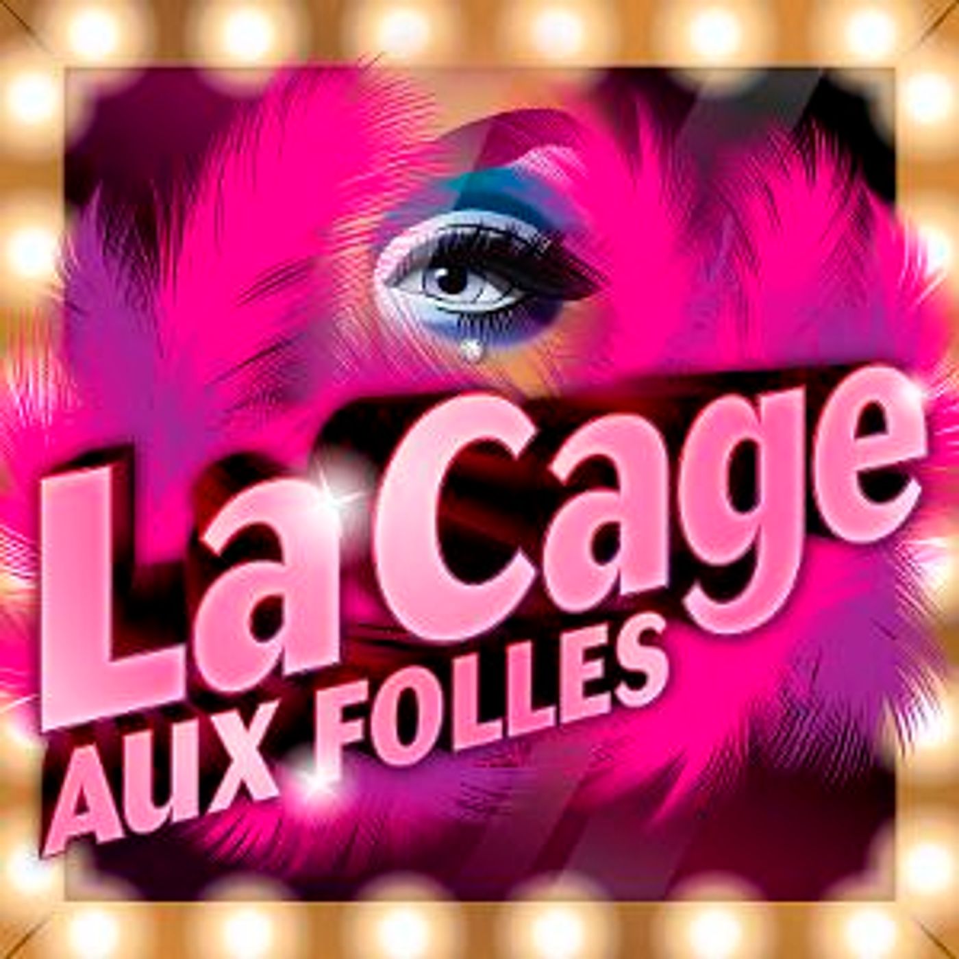Arizona Broadway Theatre Production Of LA CAGE AUX FOLLES To Run In Peoria And Downtown Phoenix  Image