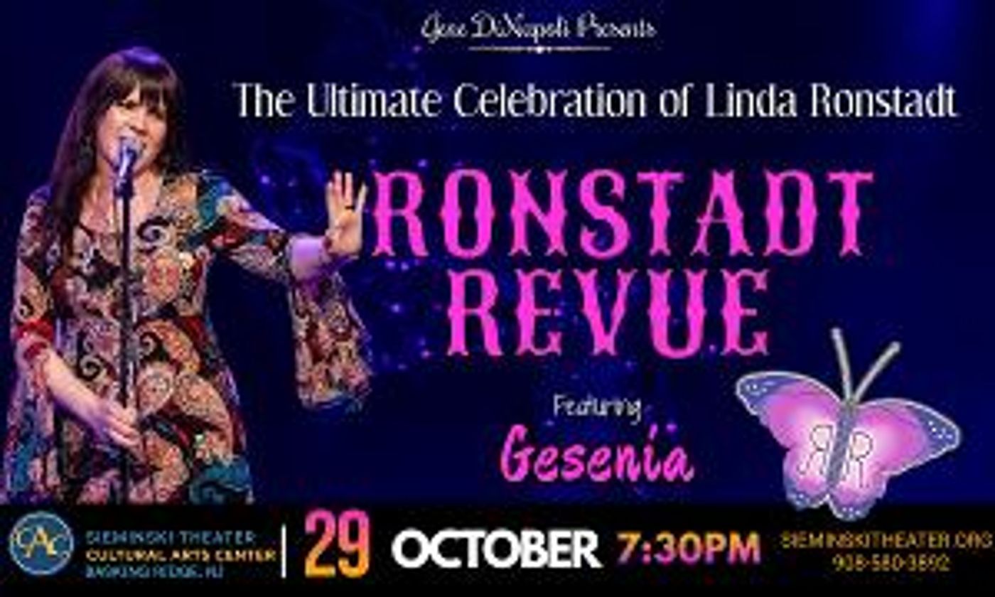 RONSTADT REVUE: THE ULTIMATE CELEBRATION OF LINDS RONSTADT Comes To Sieminski Theater October 29.  Image