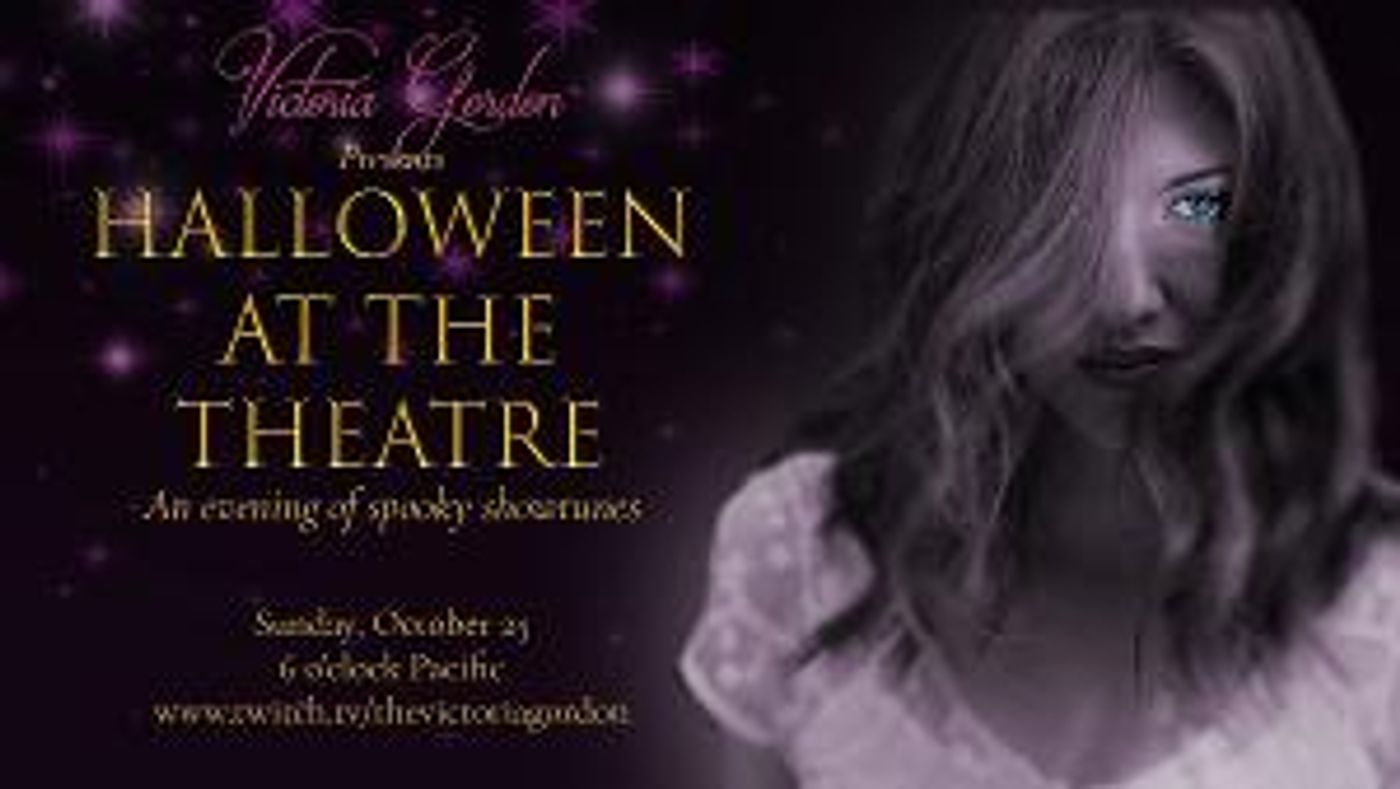 Victoria Gordon Presents HALLOWEEN AT THE THEATRE  Image
