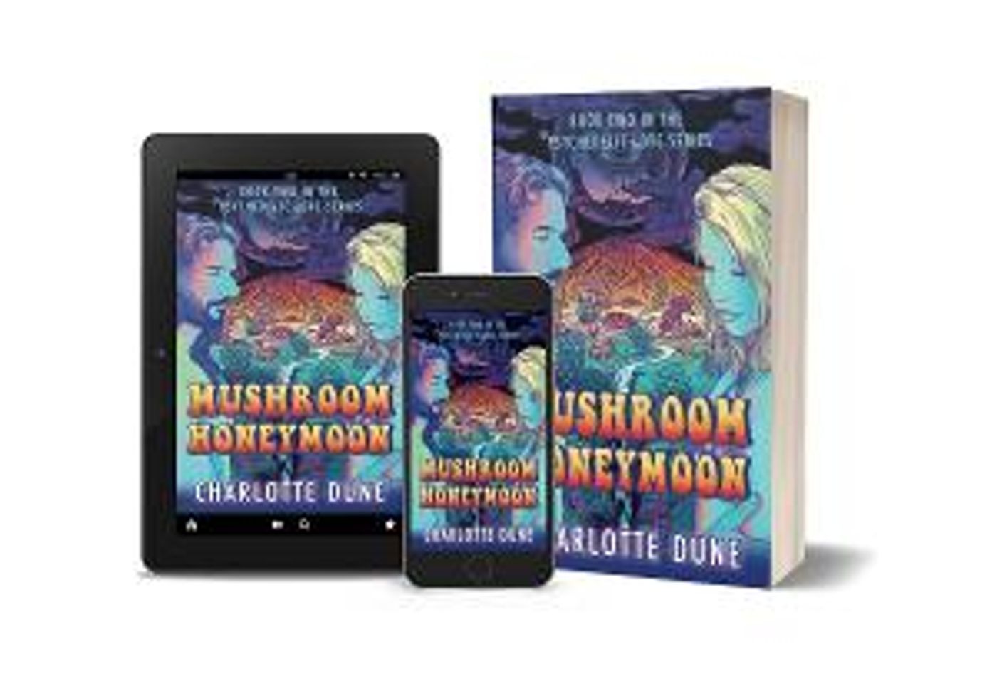 Charlotte Dune Releases New Magical Romance Novel MUSHROOM HONEYMOON  Image