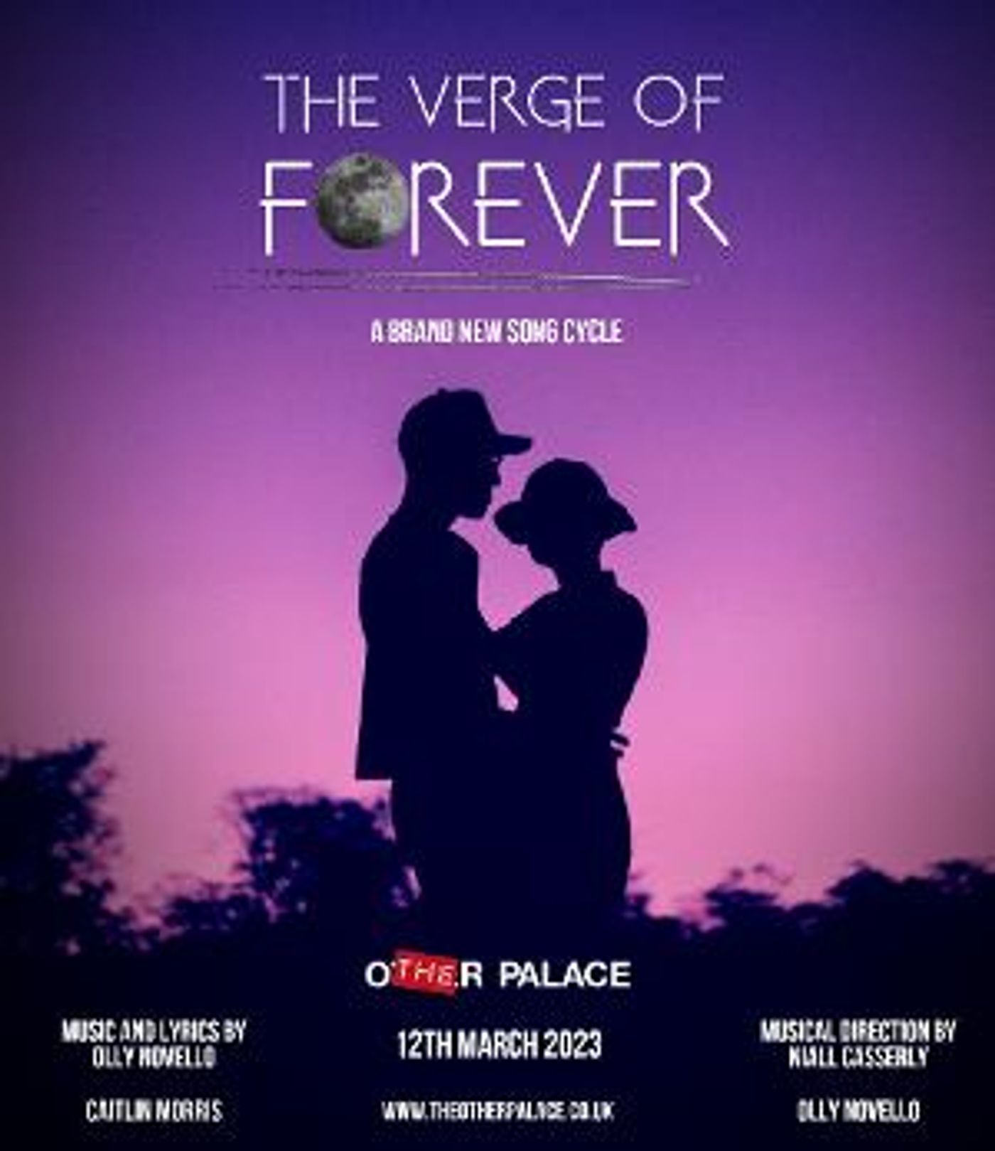 The Other Palace Announces Premiere Of Olly Novello's New Musical THE VERGE OF FOREVER  Image