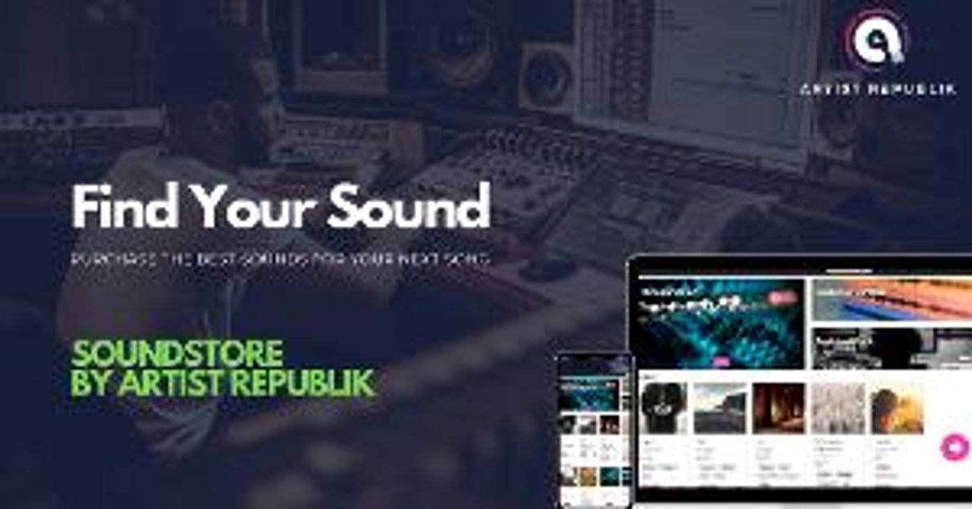 Music Resource Hub 'Artist Republik' Adds New Competition To Digital Production Marketplace With 'SoundStore'  Image