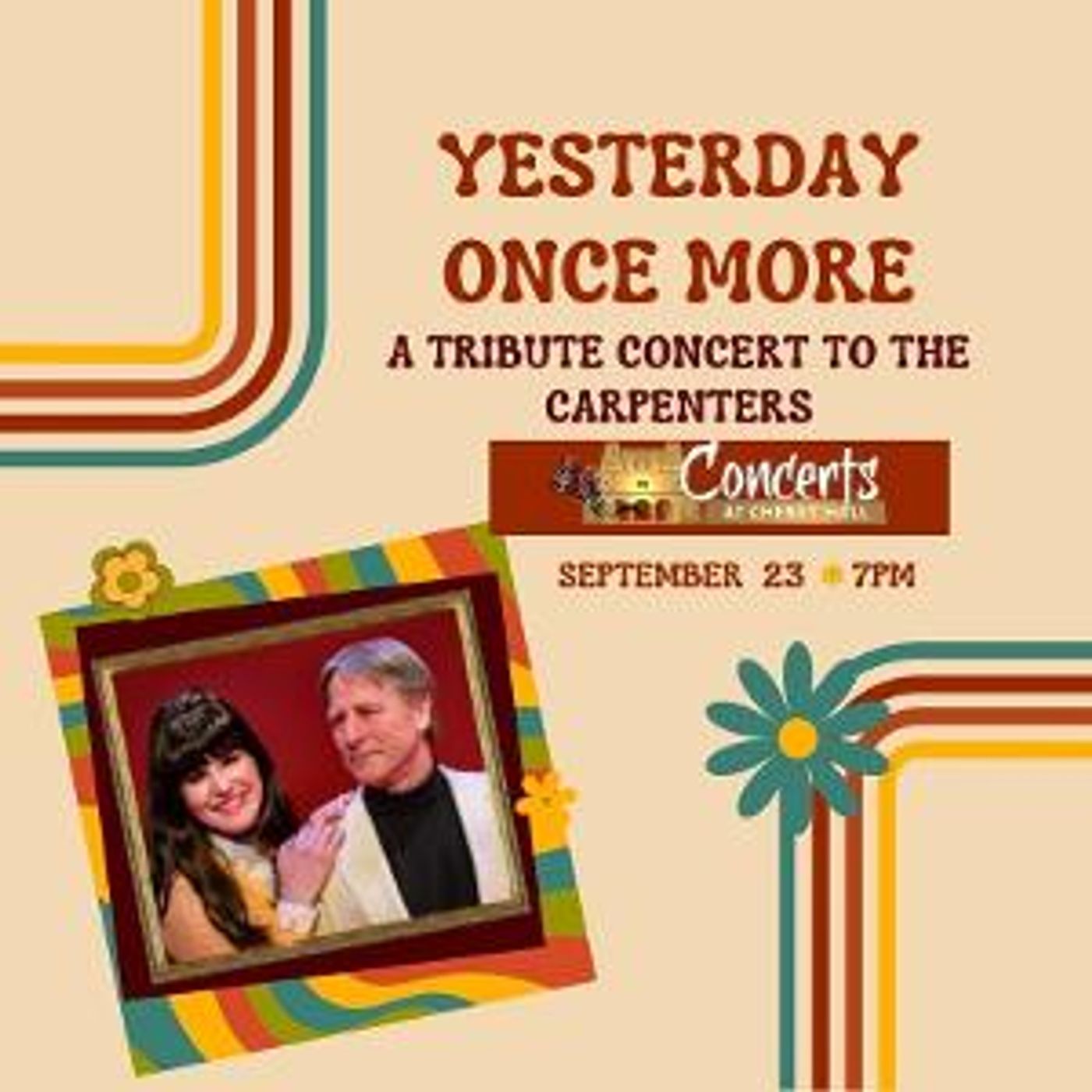 YESTERDAY ONCE MORE - A TRIBUTE TO THE CARPENTERS Announced at Cheney Hall  Image