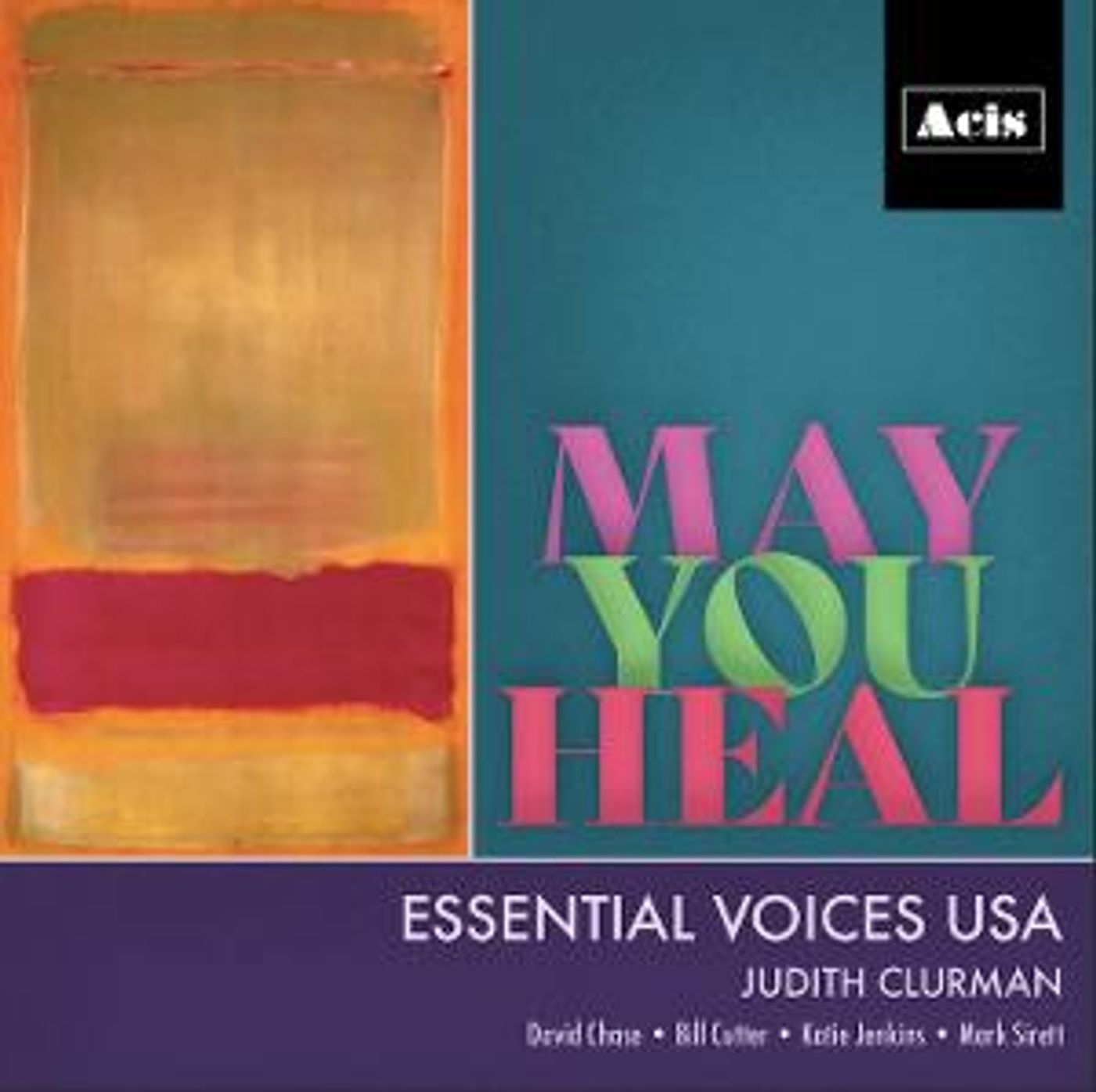 MAY YOU HEAL The New Album From Judith Clurman and Essential Voices USA Out Now  Image
