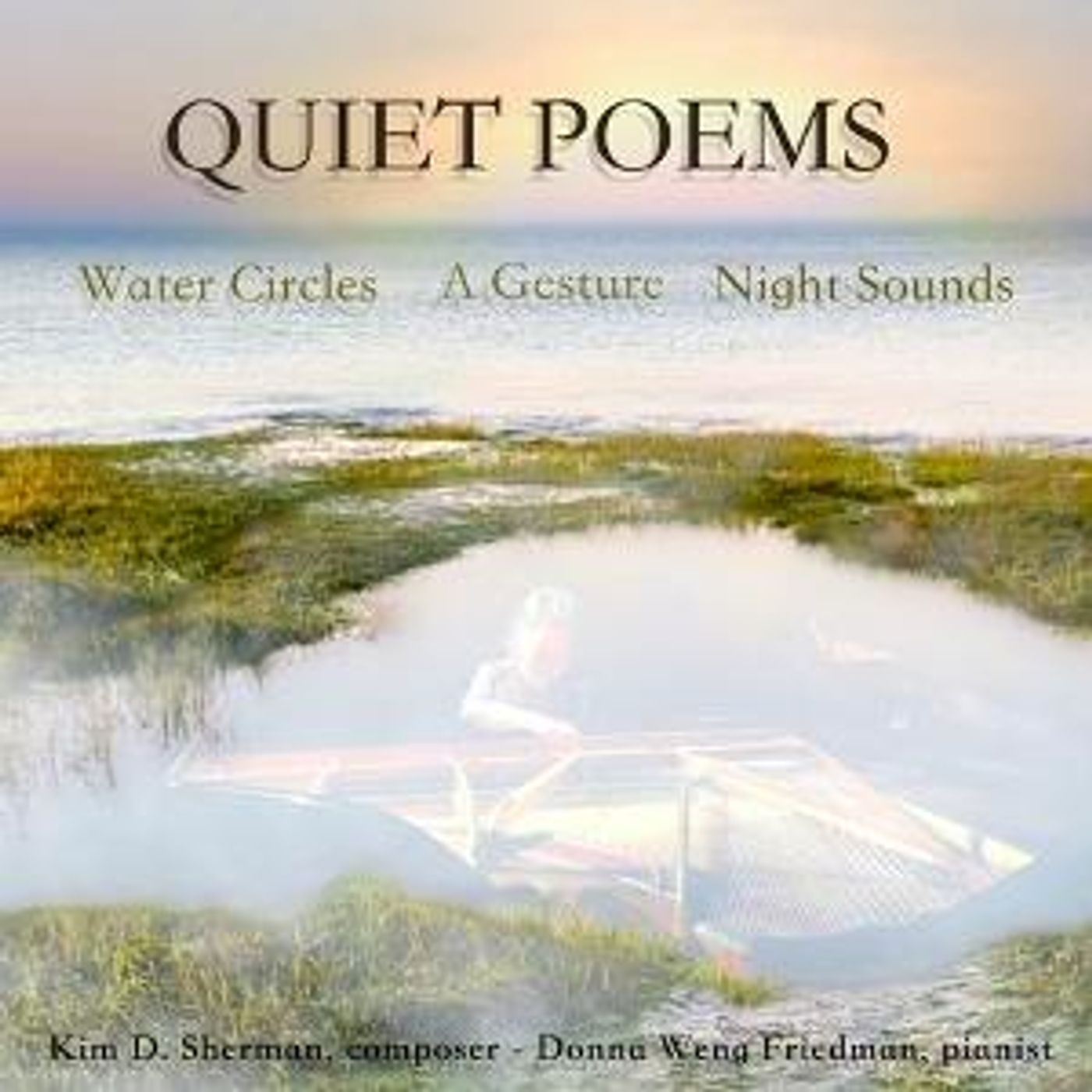 Composer Kim Sherman Announces EP And Video Release Of 'Quiet Poems'  Image