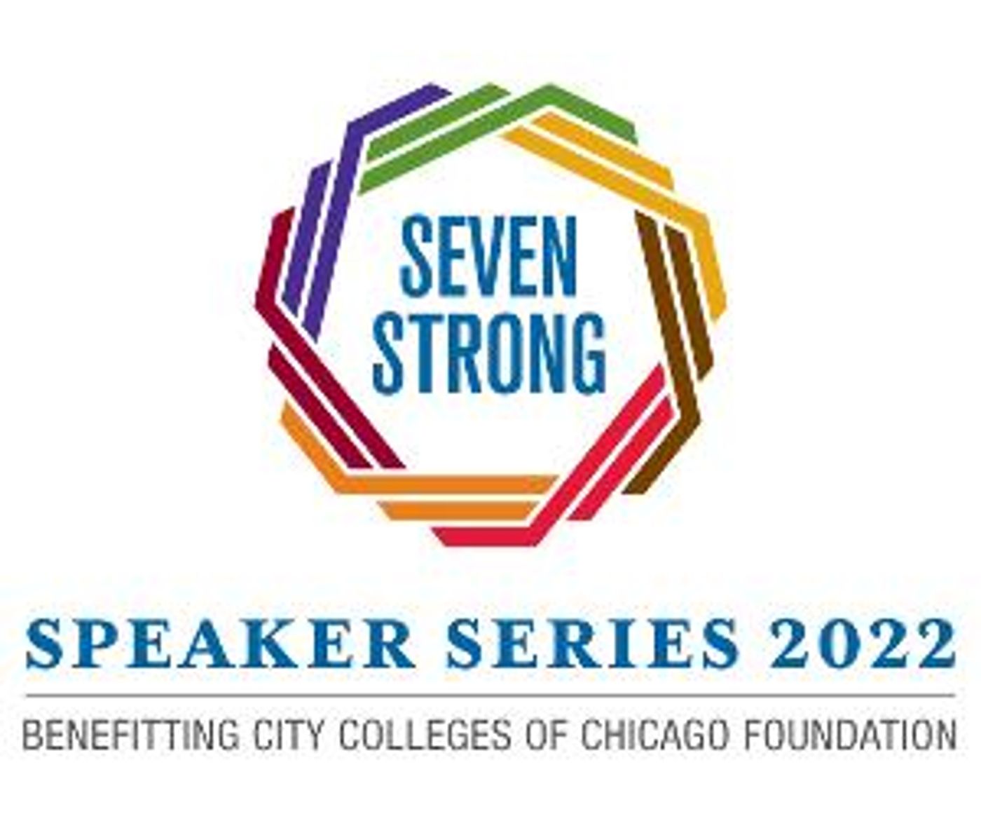 City Colleges Of Chicago Will Present The 2022 Seven Strong Speakers Series  Image