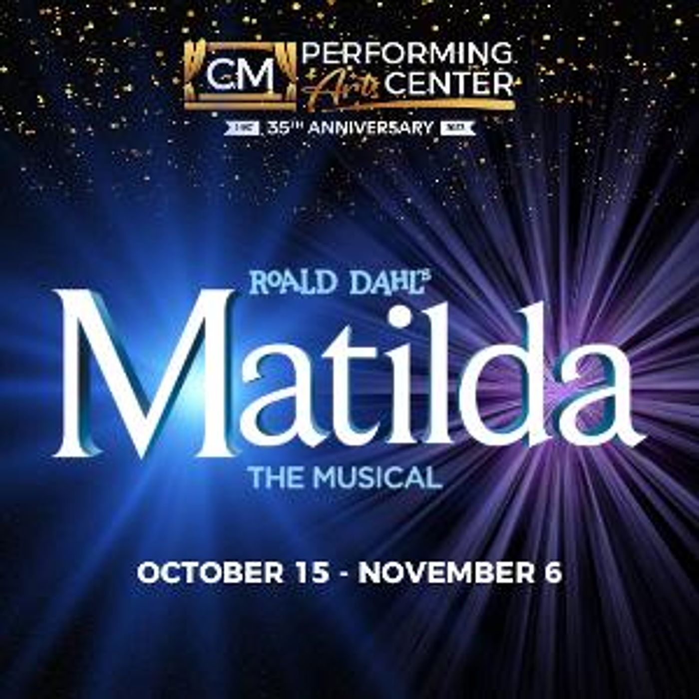 Cast Announced For Roald Dahl's MATILDA The Musical At CM Performing Arts  Image