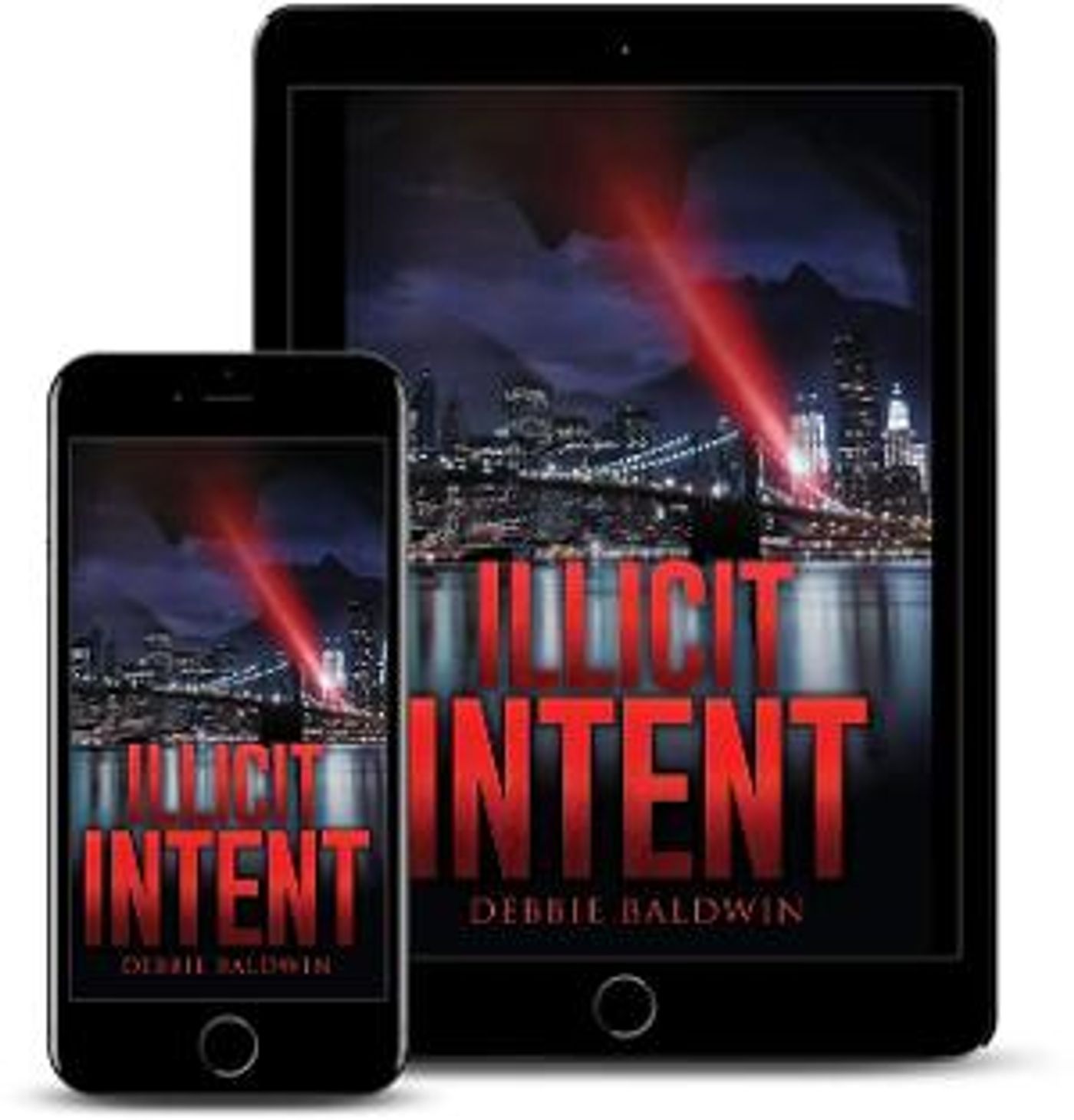 Debbie Baldwin Releases New Romantic Suspense 'Illicit Intent'  Image