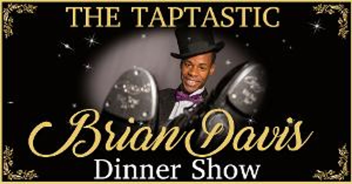 Rising Tap Dance Star Brian Davis Set For TAPTASTIC At Swing 46  Image