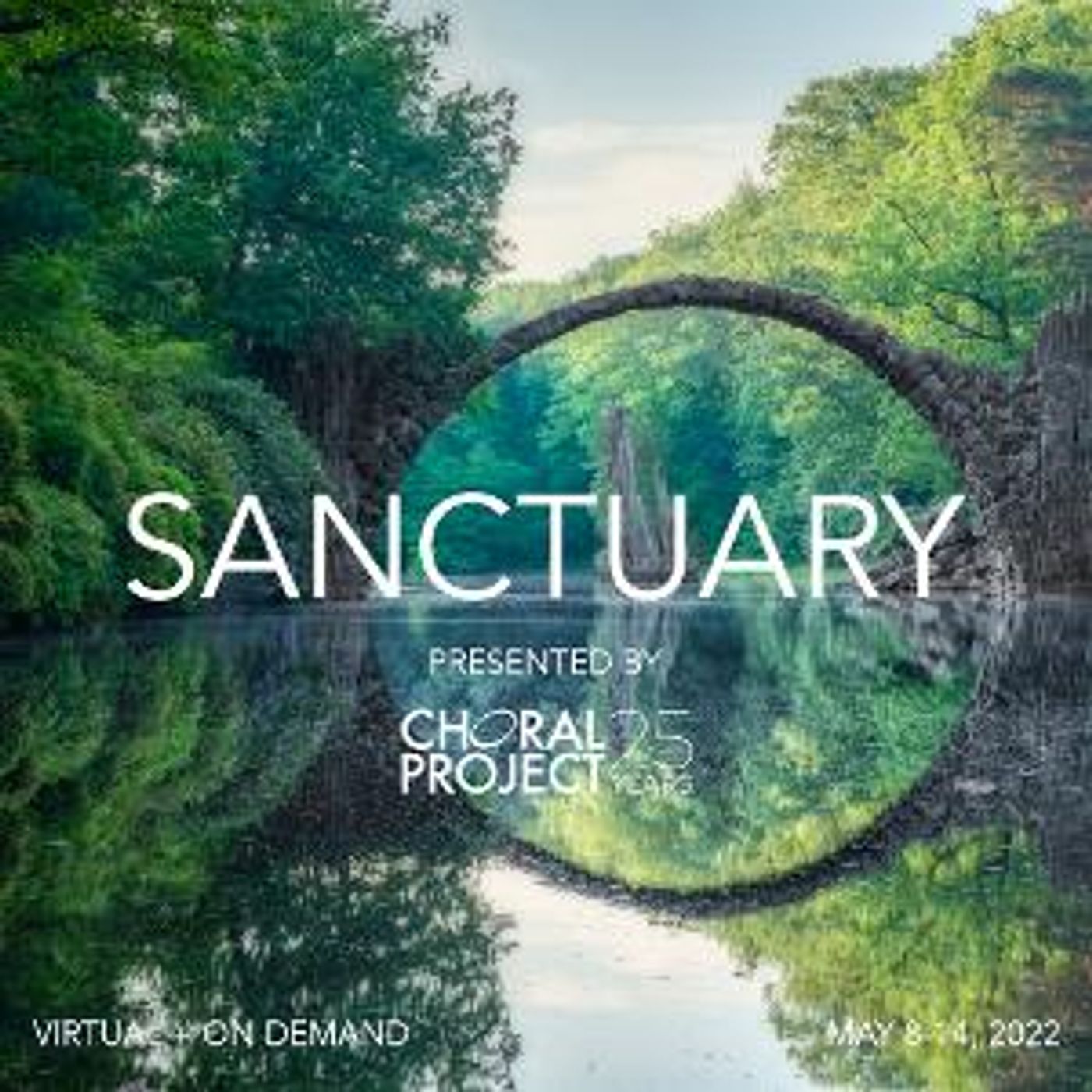 The Choral Project Presents Three World Premieres In Virtual Concert, SANCTUARY  Image