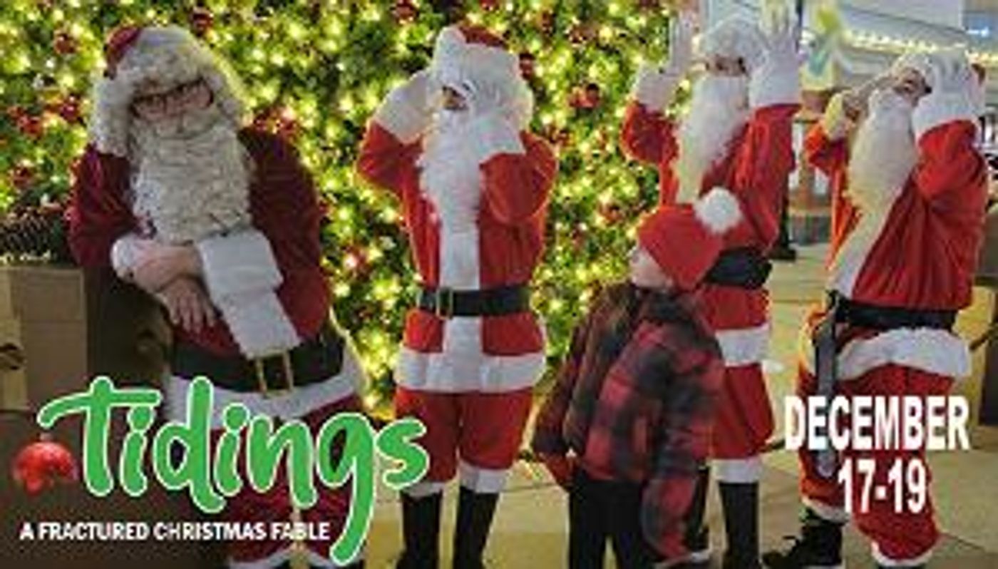 Star of the Day to Present TIDINGS: A FRACTURE CHRISTMAS FABLE  Image