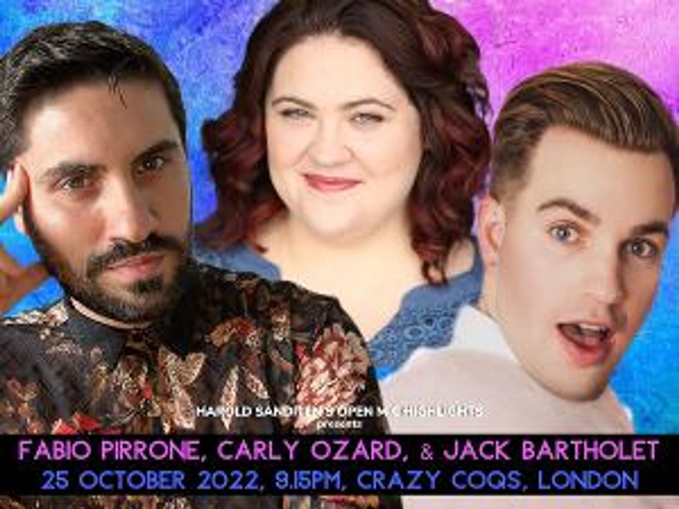 Harold Sanditen's Open Mic Highlights Presents Fabio Pirrone, Carly Ozard, and Jack Bartholet  Image