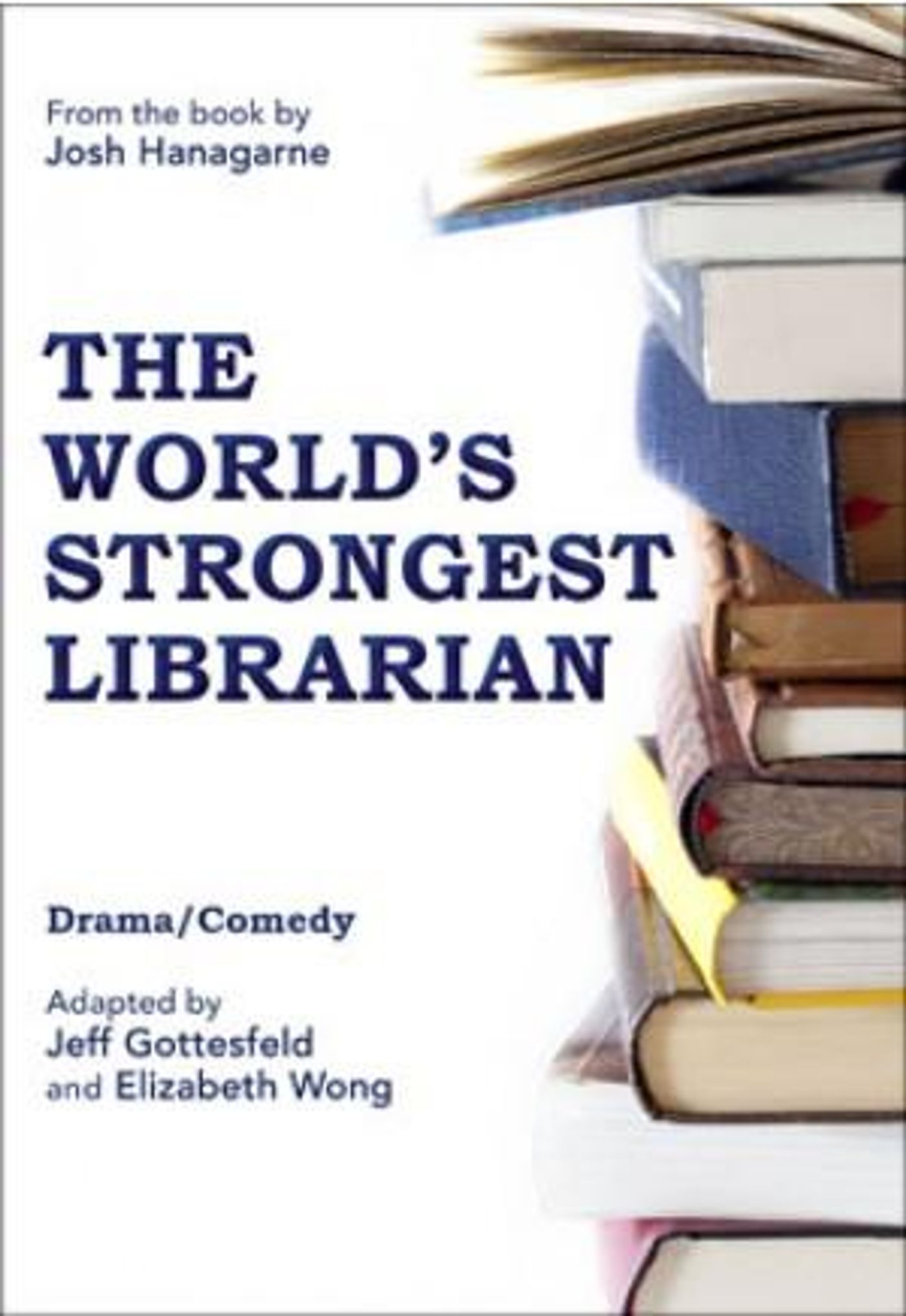 THE WORLD'S STRONGEST LIBRARIAN to be Presented at Sierra Madre Playhouse  Image