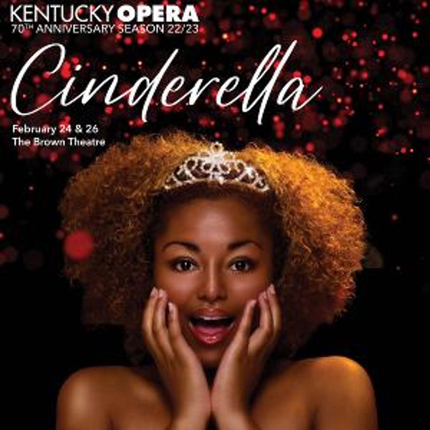 Rossini's CINDERELLA to be Presented as Part of Kentucky Opera's 70th Anniversary Season  Image