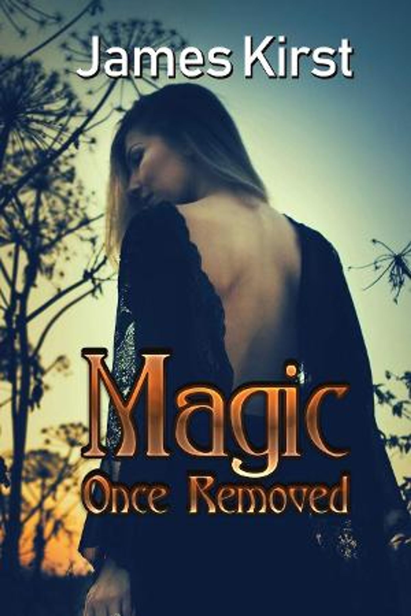 James Kirst Releases New Paranormal Suspense Novel, 'Magic Once Removed'  Image