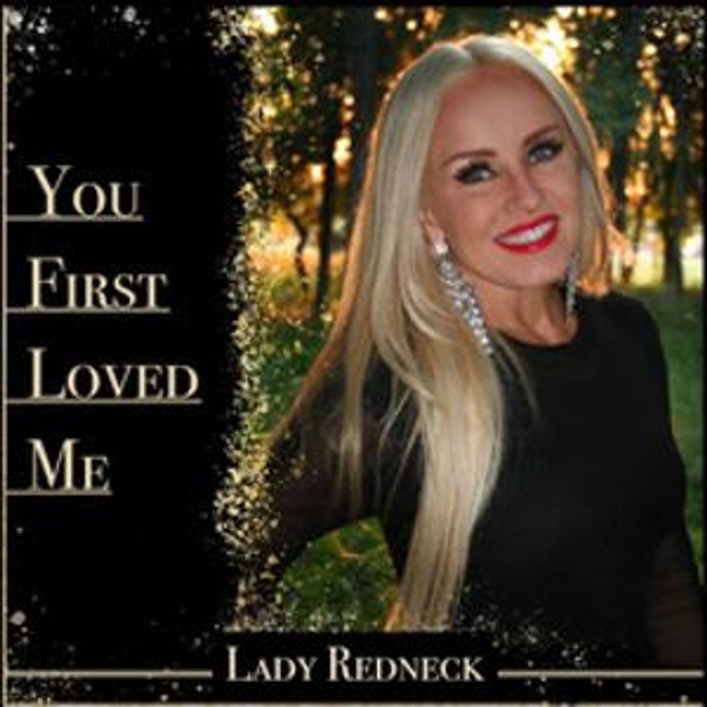Christian Country Musician Stephanie 'Lady Redneck' Lee Releases New Single 'You First Loved Me'  Image