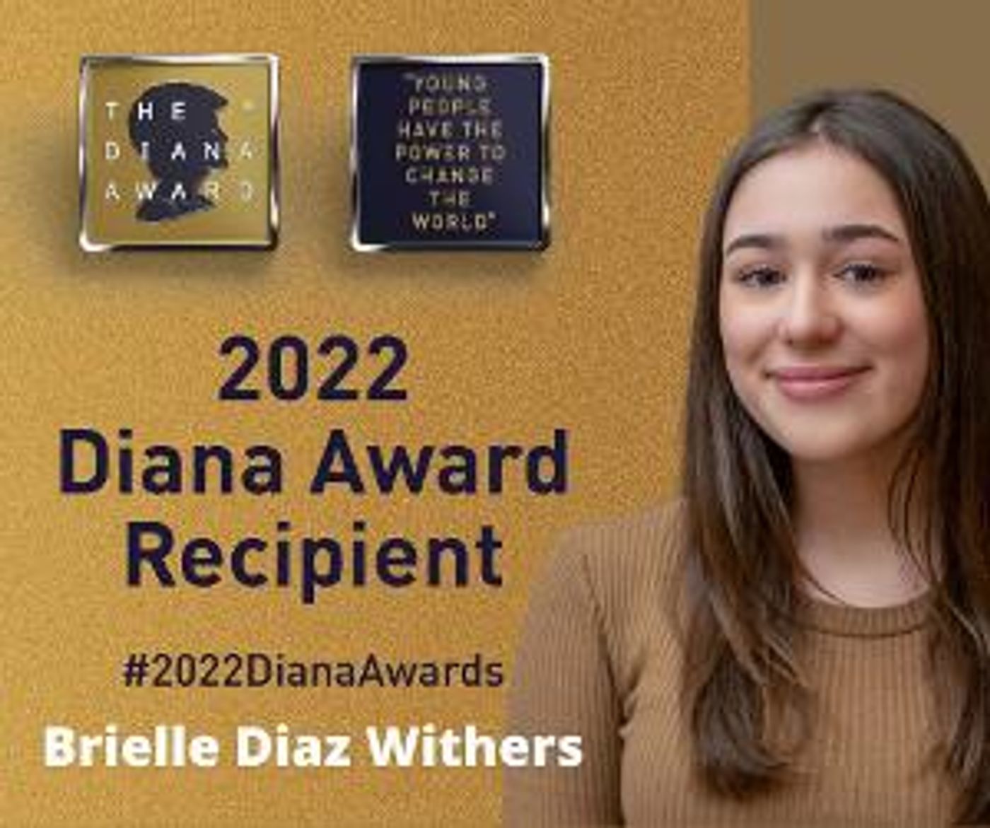 NY “Theater Kid' Brielle Diaz Withers (16) Receives World's Most Prestigious Humanitarian Award For Youths: The Diana Award.  Image