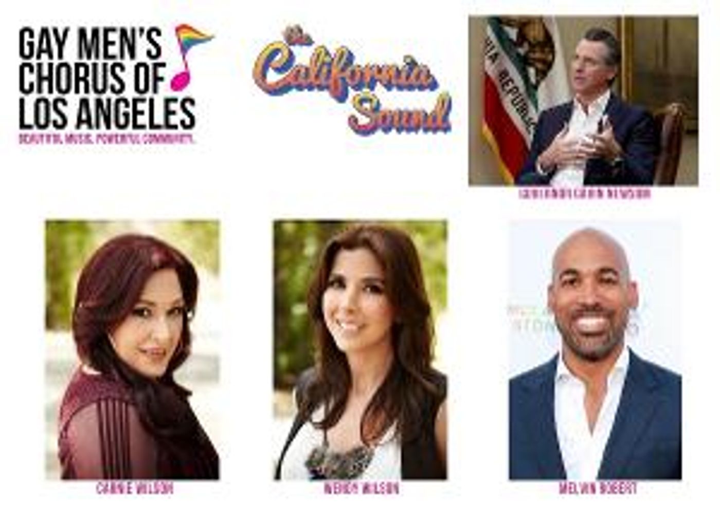 Gov. Gavin Newsom, Carnie & Wendy Wilson and Melvin Robert Join Gay Men's Chorus LA for THE CALIFORNIA SOUND  Image