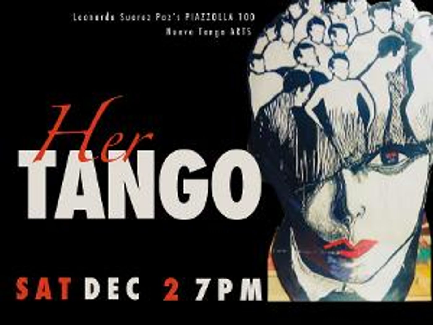 Leonardo Suarez Paz's PIAZZOLLA 100 Brings A Unique Narrative to the Stage with HER TANGO  Image