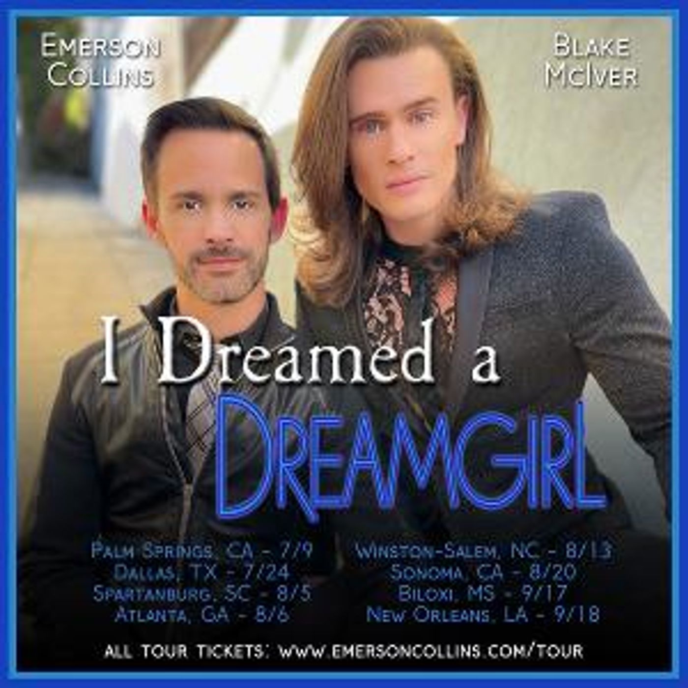 I DREAMED A DREAMGIRL Starring Emerson Collins and Blake Mciver to Hit the Road This Summer  Image