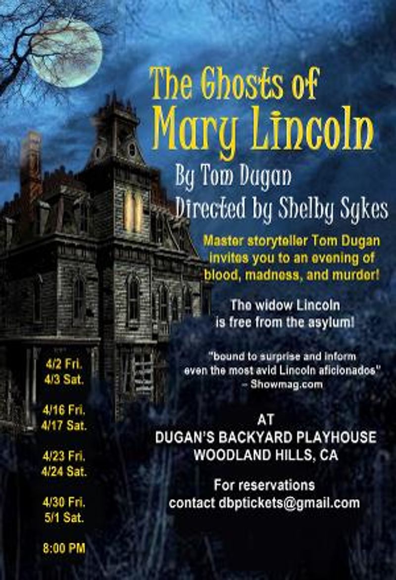 THE GHOSTS OF MARY LINCOLN Opens April 2 In Outdoor, Socially Distanced Presentation Image