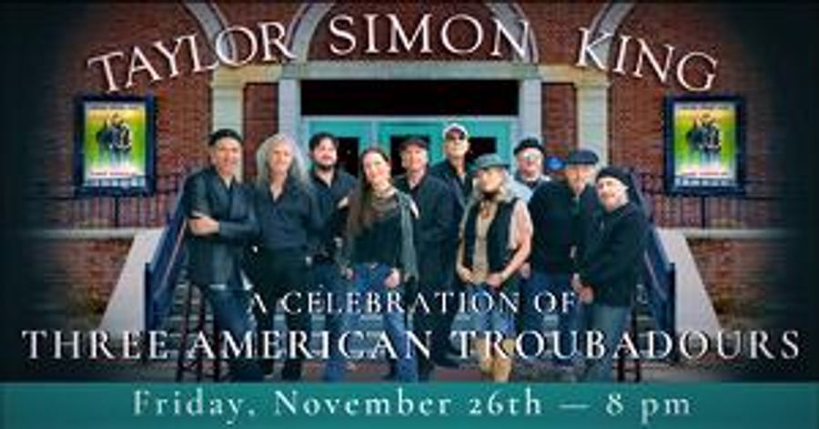 TAYLOR SIMON KING Pays Tribute to Three American Troubadours  Image