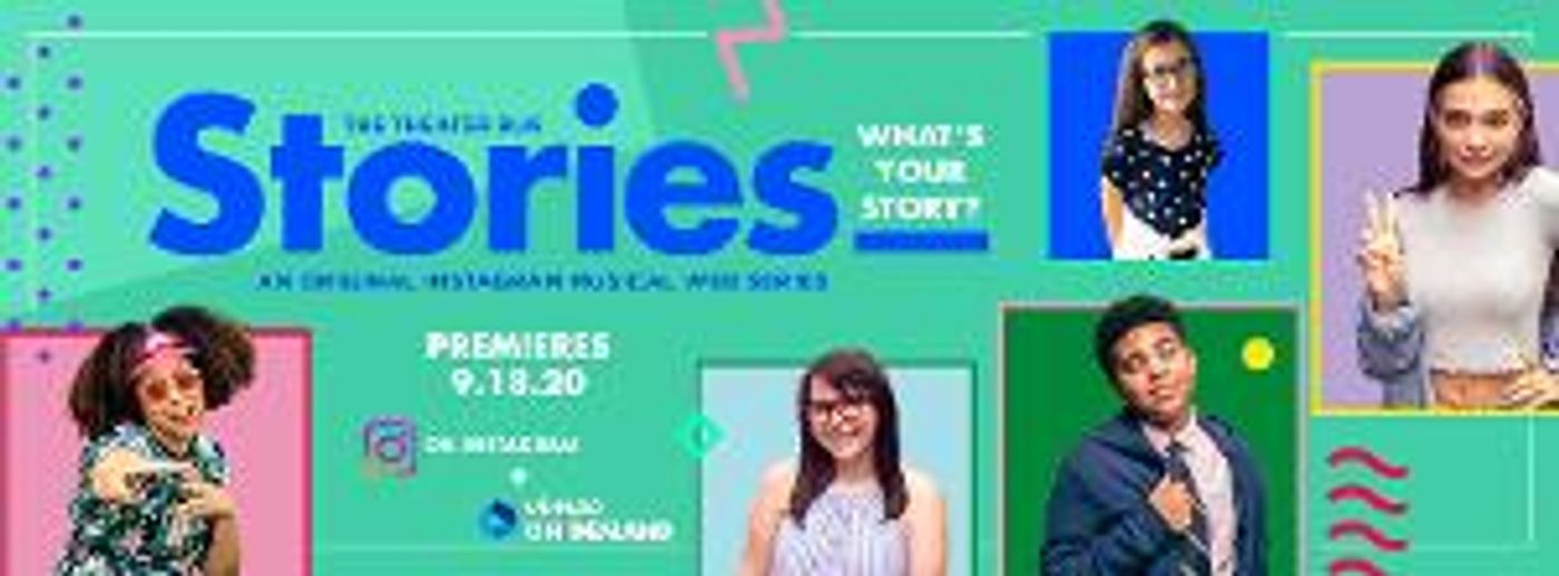 The Theater Bug Presents STORIES_: An Original Instagram Musical Web Series  Image