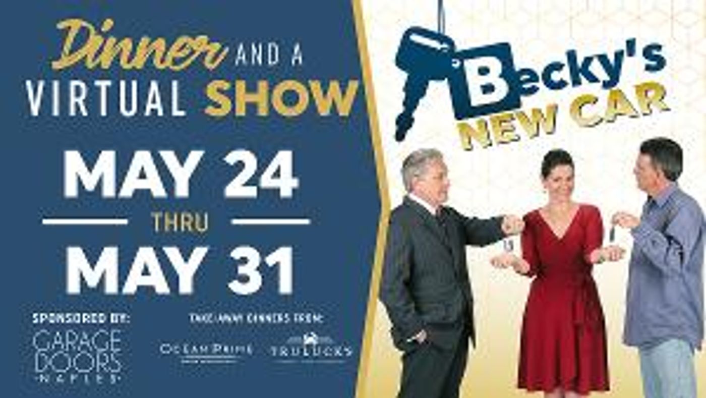 The Naples Players Announce Dinner & a Virtual Show May 24 - May 31  Image