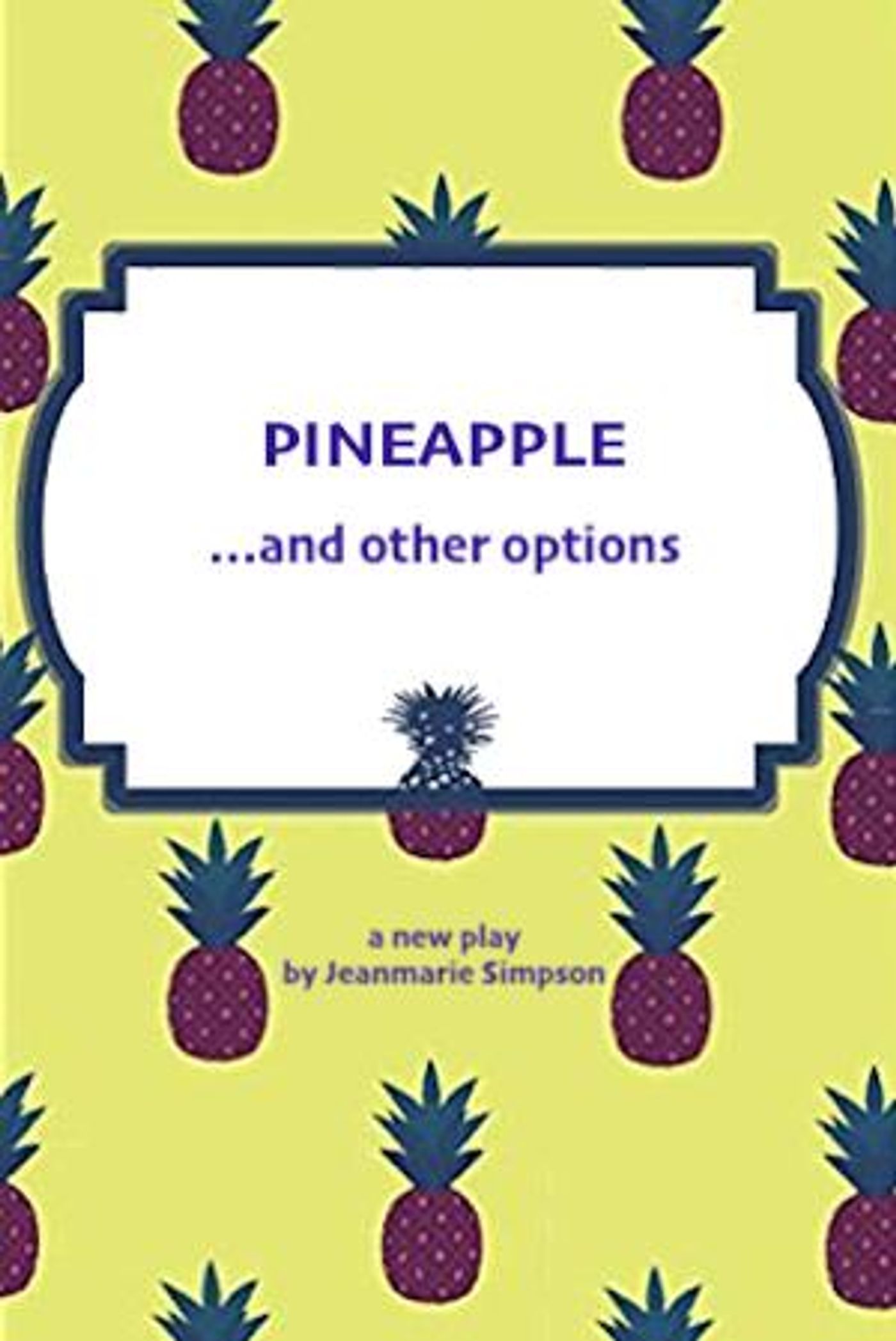 Dramatists Guild Footlights Series Returns February 8 With PINEAPPLE AND OTHER OPTIONS  Image