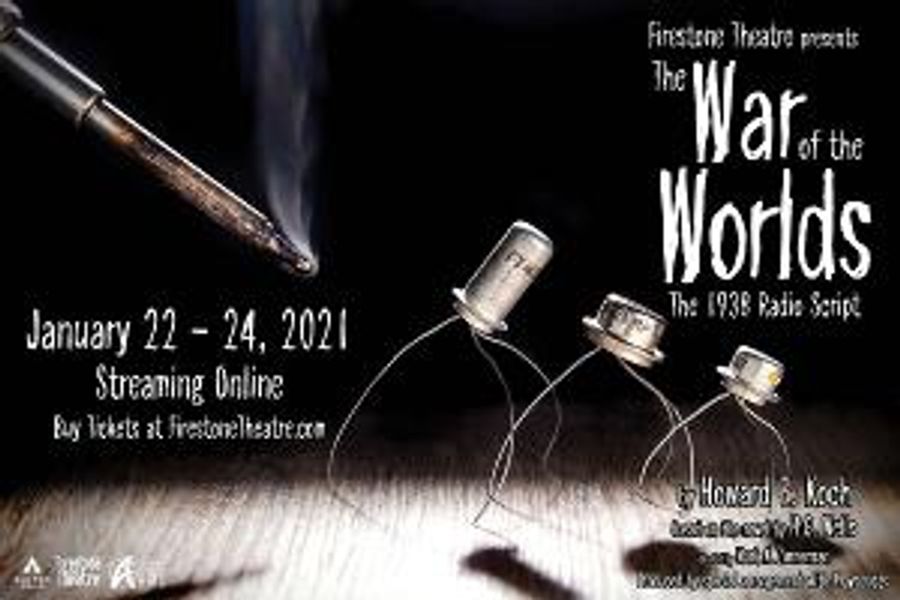 Firestone Theatre's THE WAR OF THE WORLDS Set For January On-Demand Streaming  Image