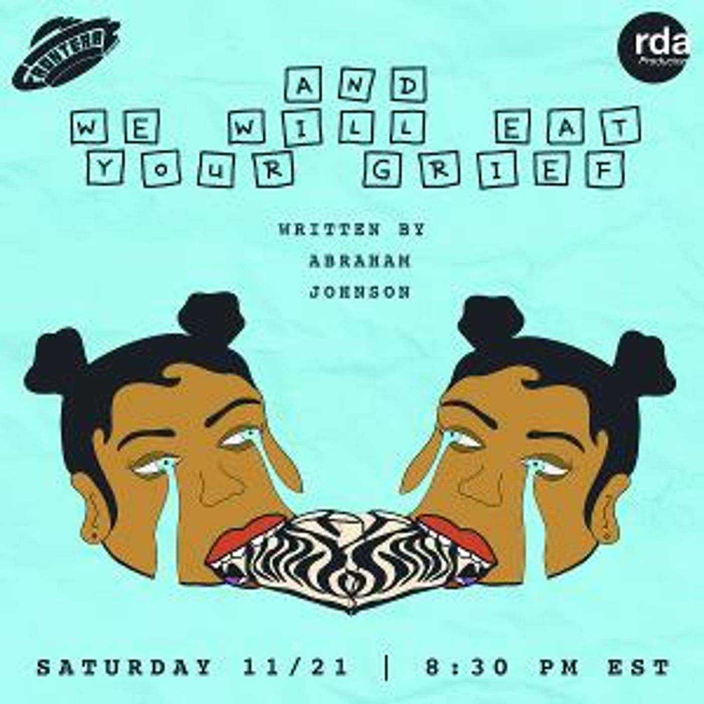 RDA Producting To Stream World Premiere Reading Of Abraham Johnson's AND WE WILL EAT YOUR GRIEF  Image