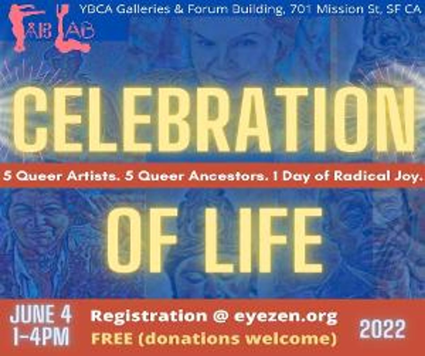 Eye Zen Presents Announces A FABLAB QUEER ANCESTOR GATHERING CELEBRATION OF LIFE  Image