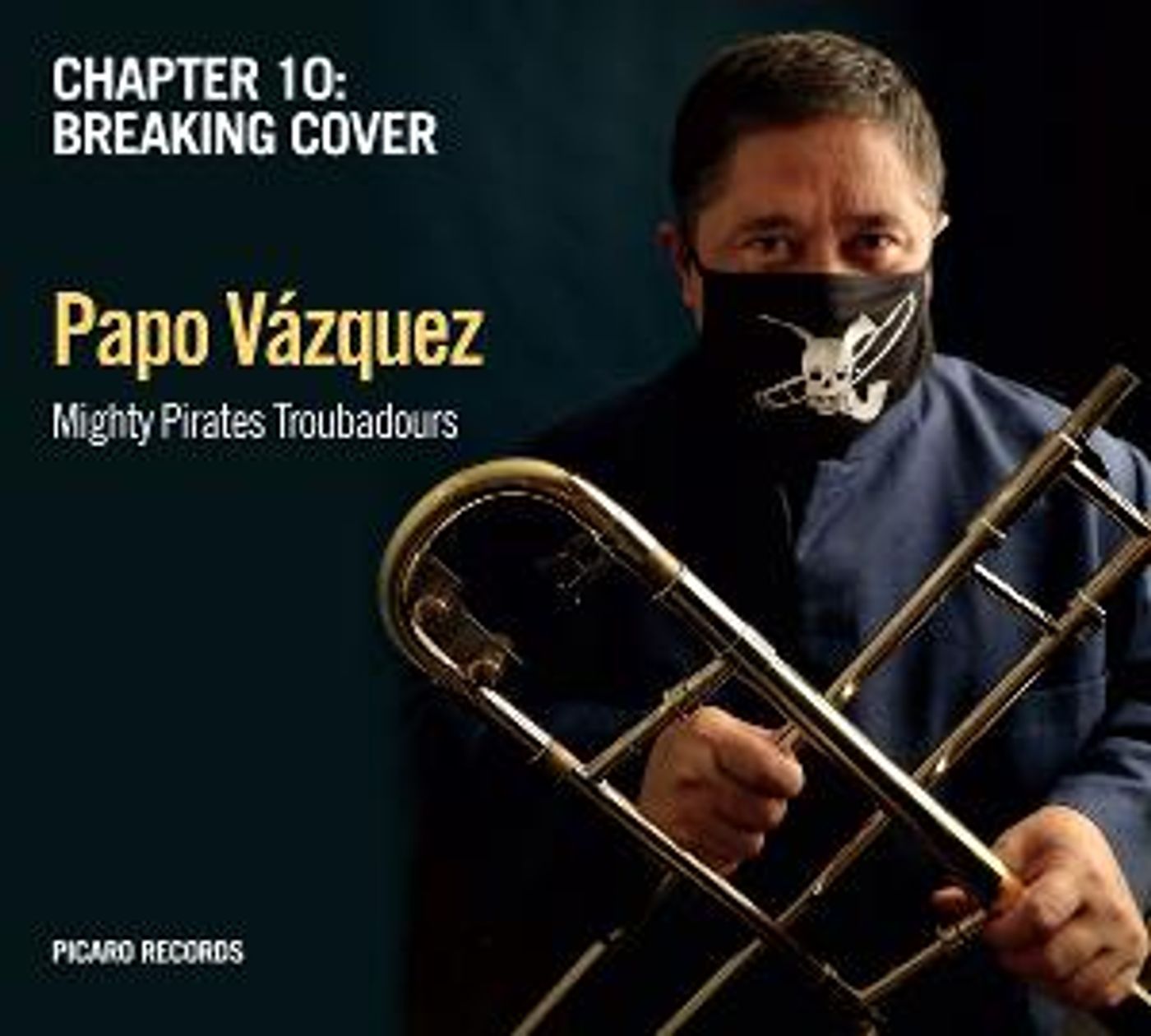 Papo Vázquez Releases CHAPTER 10: BREAKING COVER  Image