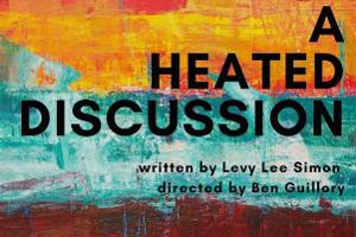 The Robey to Present A HEATED DISCUSSION This September  Image