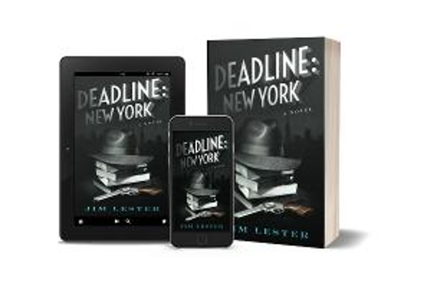 Jim Lester Releases New Mystery Novel DEADLINE: NEW YORK  Image