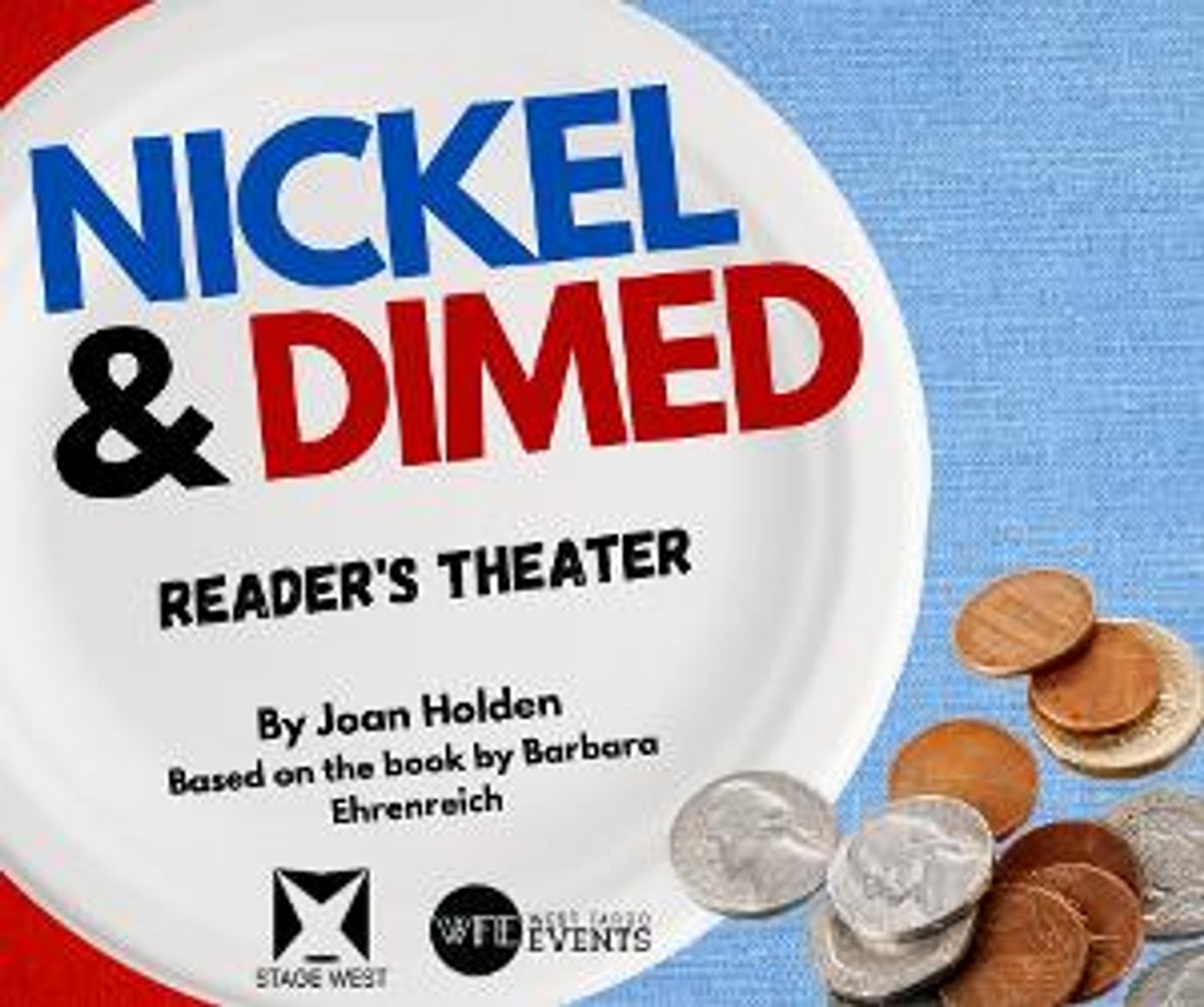 NICKEL & DIMED to be Presented at Stage West This Month  Image