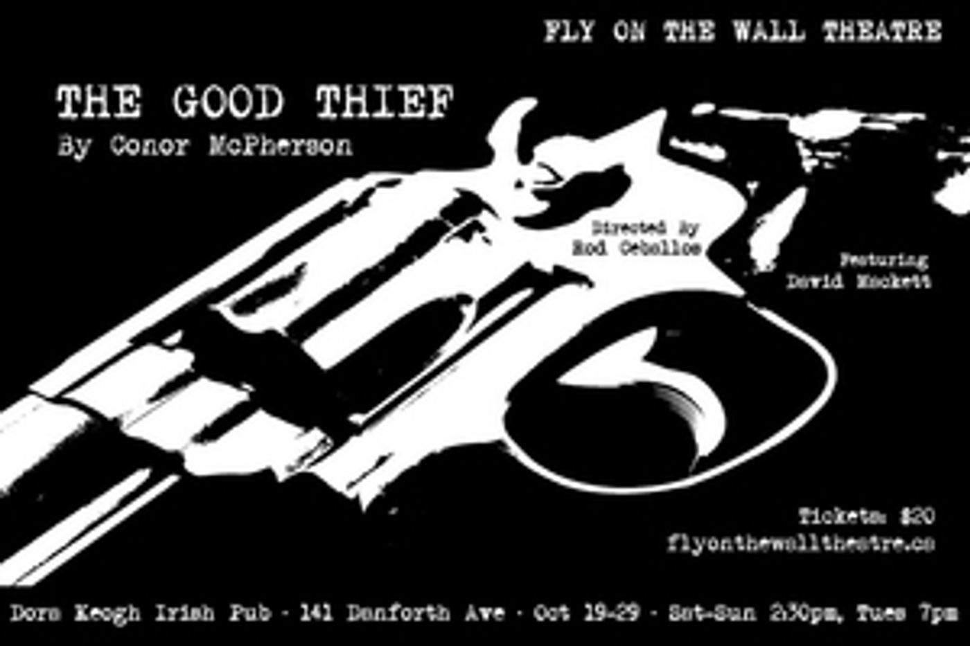Fly On The Wall Theatre Presents THE GOOD THIEF By Conor McPherson  Image