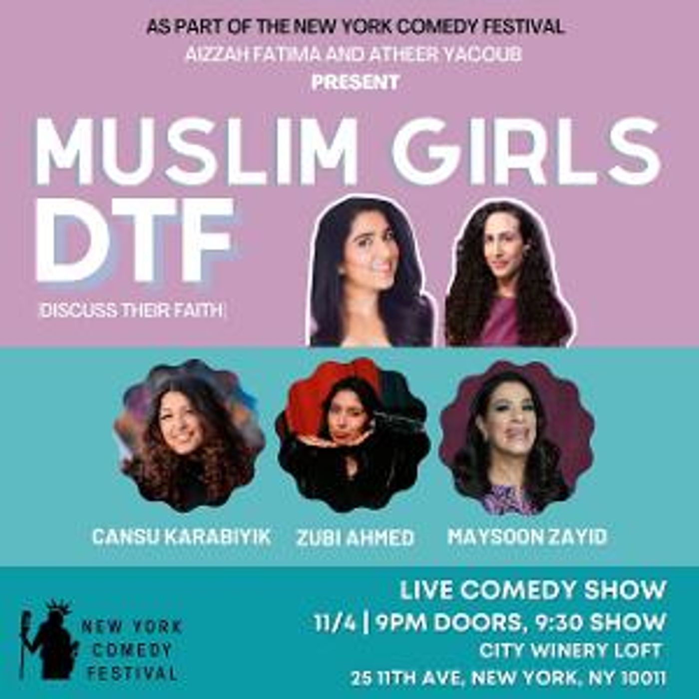 Aizzah Fatima And Atheer Yacoub Present MUSLIM GIRLS DTF Standup Show At New York Comedy Festival  Image